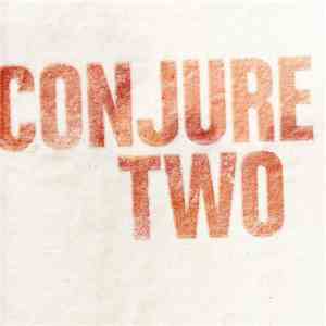 Maceo Plex - Conjure Two