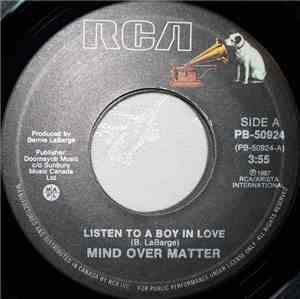 Mind Over Matter - Listen To A Boy In Love