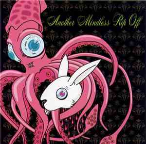 Mindless Self Indulgence - Another Mindless Rip Off