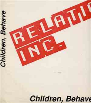 Relation Inc. - Children Behave