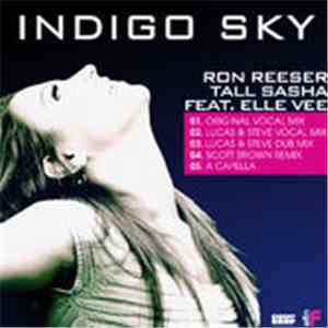 Ron Reeser and Tall Sasha featuring Elle Vee - Indigo Sky