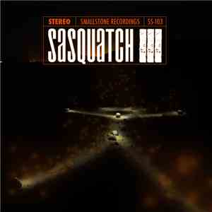 Sasquatch  - III