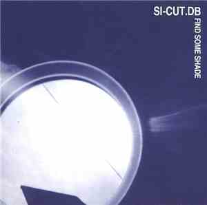 Si-cut.db - Find Some Shade