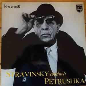 Stravinsky, Columbia Symphony Orchestra - Stravinsky Conducts Petrushka