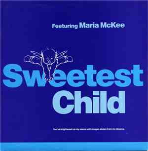 Sweetest Child Featuring Maria McKee - Sweetest Child