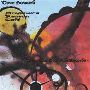 Tevo Howard - Dreamer's Reason Cafe