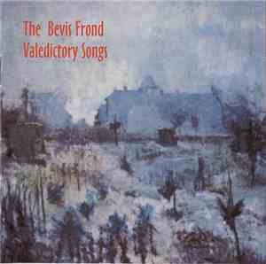The Bevis Frond - Valedictory Songs