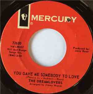 The Dreamlovers - You Gave Me Somebody To Love / Calling Jo-Ann