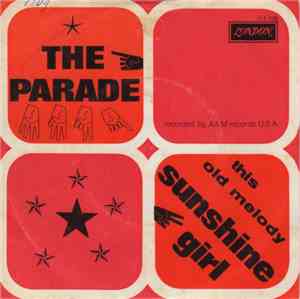 The Parade - Sunshine Girl / This Old Melody