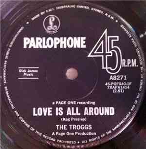 The Troggs - Love Is All Around