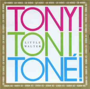 Tony! Toni! Toné! - Little Walter