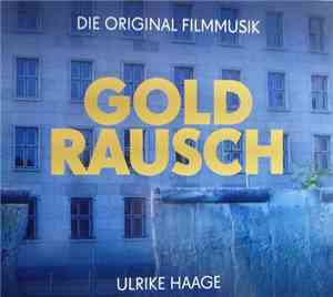 Ulrike Haage - Goldrausch: Die Original Filmmusik