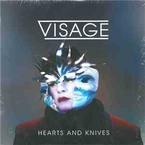 Visage - Hearts And Knives