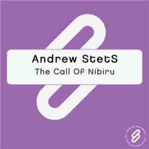 Andrew StetS - The Call Of Nibiru