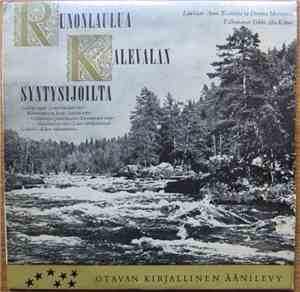 Anni Tenisova, Domna Huovinen - Runonlaulua Kalevalan Syntysijoilta