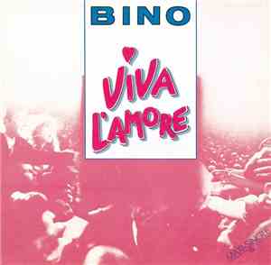 Bino - Viva L'Amore