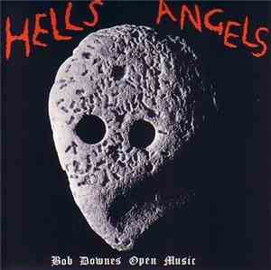 Bob Downes Open Music - Hells Angels
