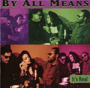 By All Means - It's Real