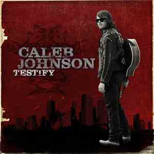 Caleb Johnson  - Testify