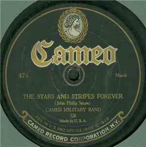 Cameo Military Band - The Stars And Stripes Forever / Nobles Of The Mystic ...