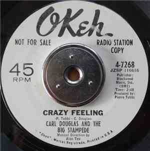 Carl Douglas & The Big Stampede - Crazy Feeling / Keep It To Myself
