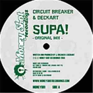 Circuit Breaker  & Deckart - Supa!