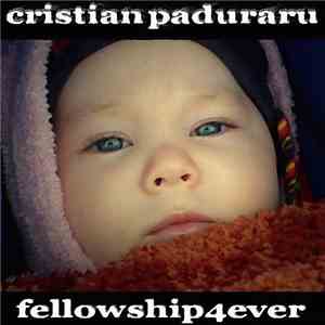 Cristian Paduraru - Fellowship4ever