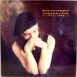 Dan Hylander - Samlad Värk 1977-1988