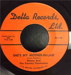 Danny And The Country Penetrators - She's My Mother-In-Law / I'll Be Waitin ...
