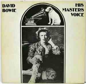 David Bowie - His Masters Voice