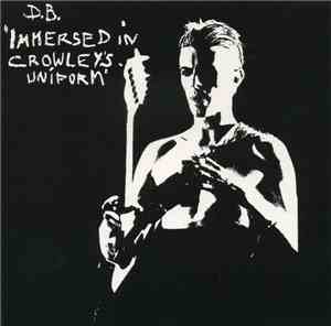 David Bowie - Immersed In Crowley's Uniform