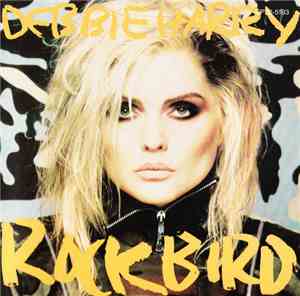 Debbie Harry - Rockbird