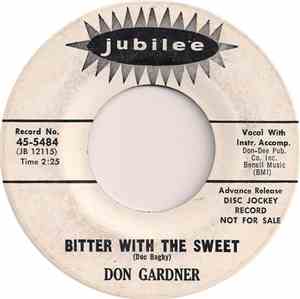Don Gardner - Bitter With The Sweet