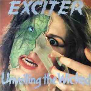 Exciter - Unveiling The Wicked