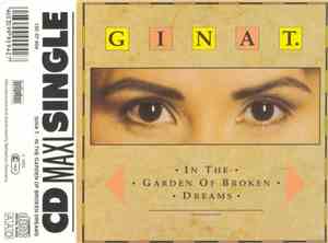 Gina T. - In The Garden Of Broken Dreams