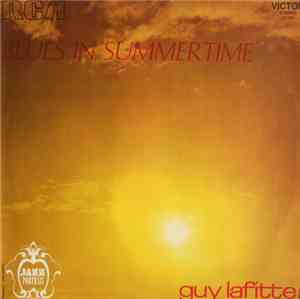 Guy Lafitte - Blues In Summertime
