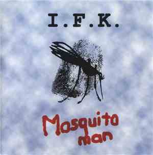 I.F.K. - Mosquito Man