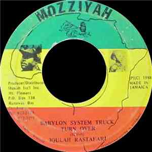 Iqulah Rastafari - Babylon System Truck Turn Over