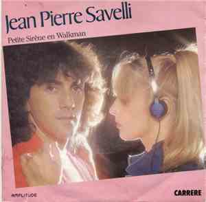 Jean-Pierre Savelli - Petite Sirène En Walkman