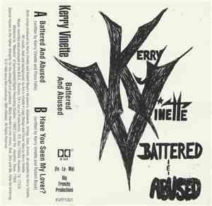 Kerry Vinette - Battered And Abused