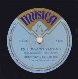 Kurt Foss Og Reidar Böe, Arnstein Johansens Trio - En Sjömanns Värsang / De ...