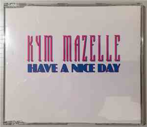 Kym Mazelle - Have A Nice Day