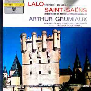 Lalo, Saint-Saëns, Arthur Grumiaux, Orchestre Des Concerts Lamoureux, Manue ...