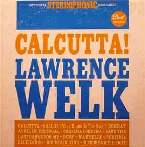 Lawrence Welk - Calcutta!