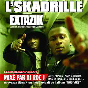 L'Skadrille - Extazik