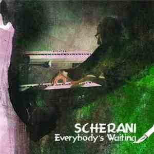 Luca Scherani - Everybody's Waiting