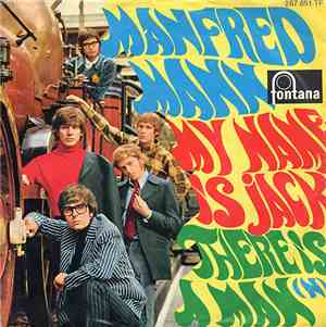 Manfred Mann - My Name Is Jack / There Is A Man
