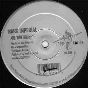 Mark Imperial - Are You House?