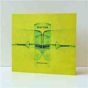 Matter - Paroxysmal