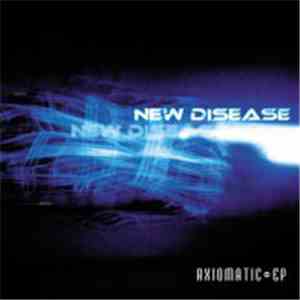 New Disease - Axiomatic EP